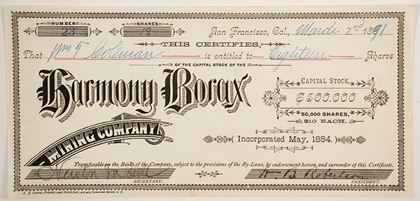 1884 stock certificate for the Harmony Borax Mining Company (Death Valley, Calif.), early #23 for 18 shares, issued to a Mr. William T. Coleman, with signatures ($2,500).